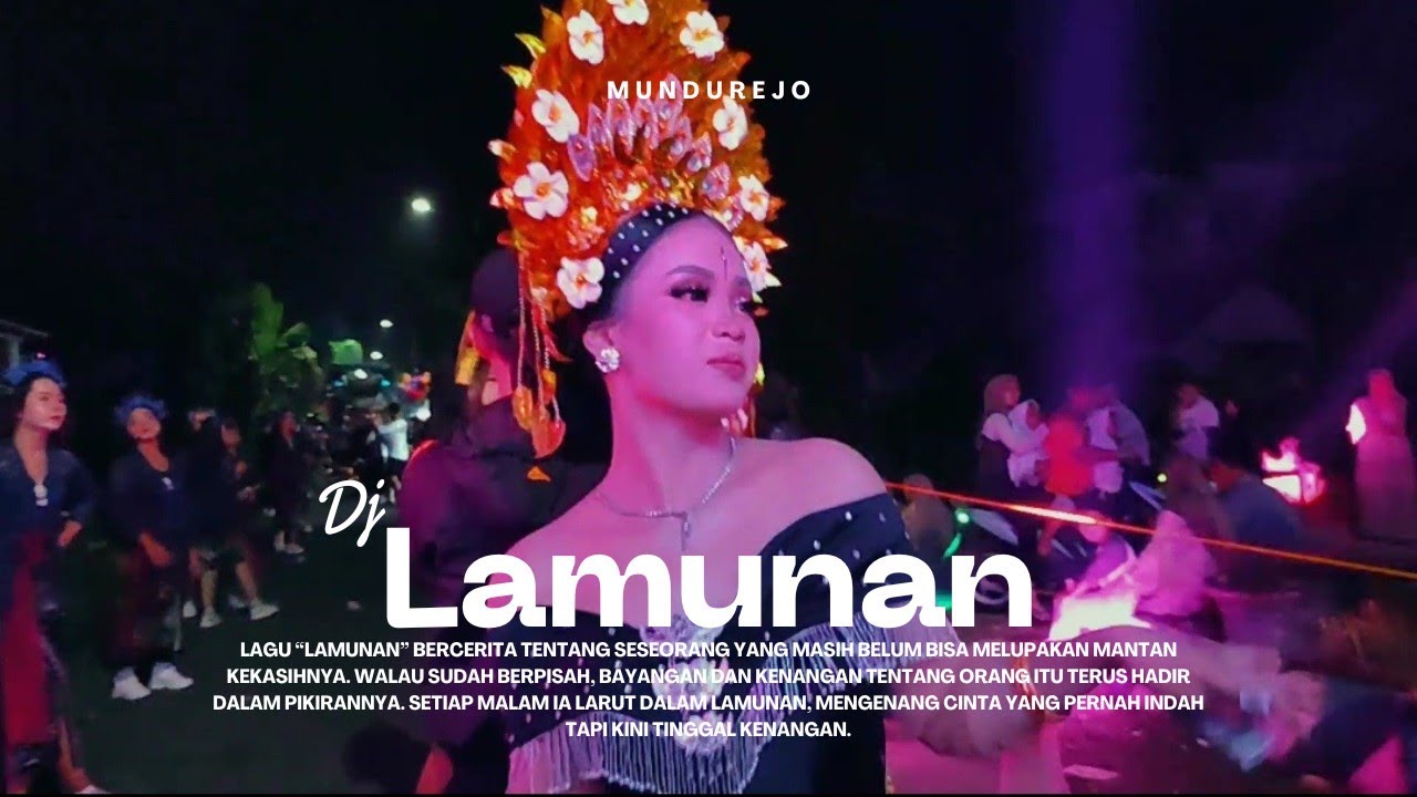 DJ Lamunan Remix Terbaru 2025 | Spesial Karnaval Jalan Raya Mundurejo🔥