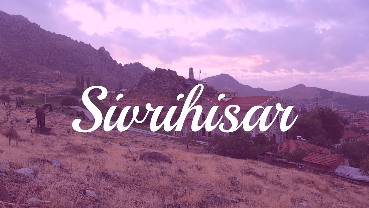 Sivrihisar / Part 1 - What To Do In Eskişehir?