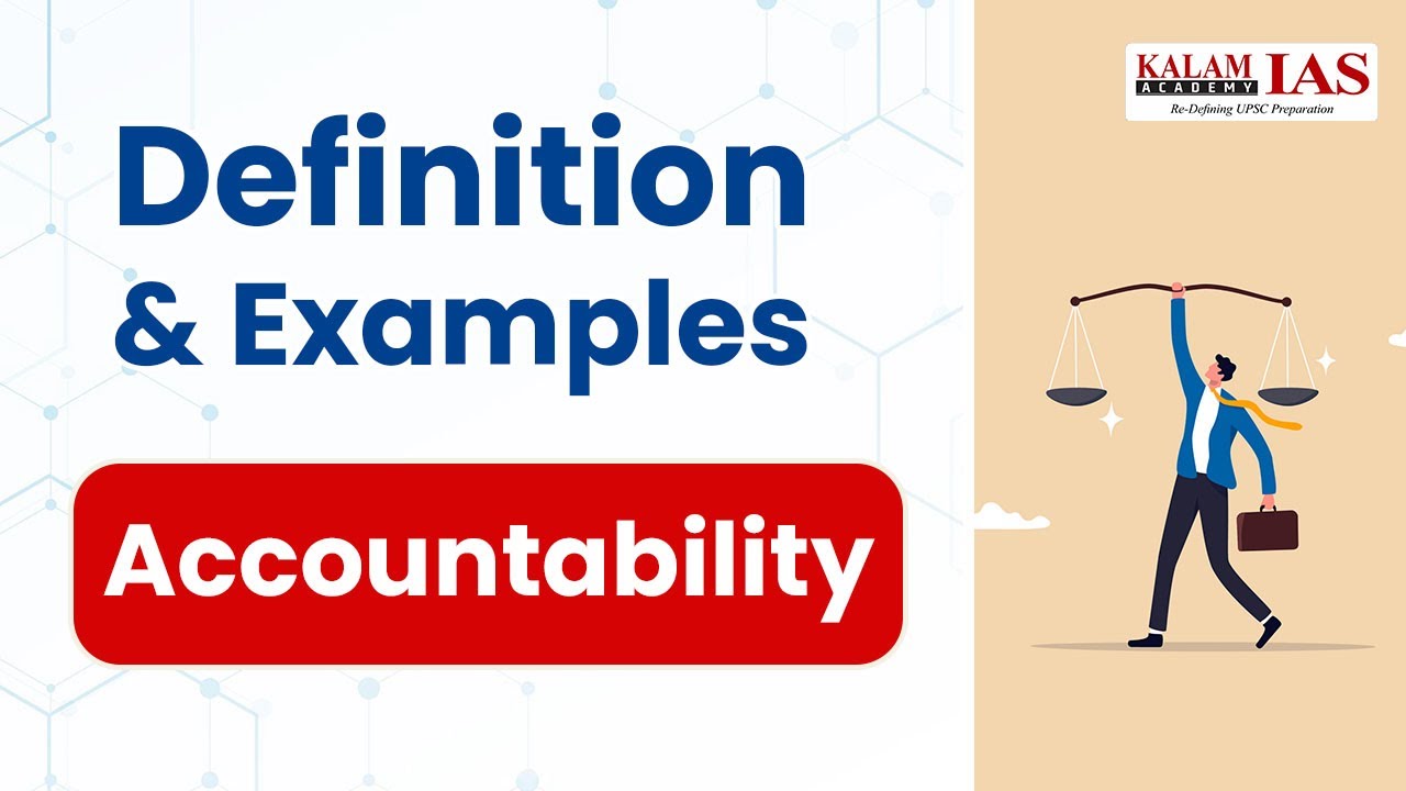 Accountability & Types of Accountability - Ethics terminologies Series for UPSC by Peeyush Sir