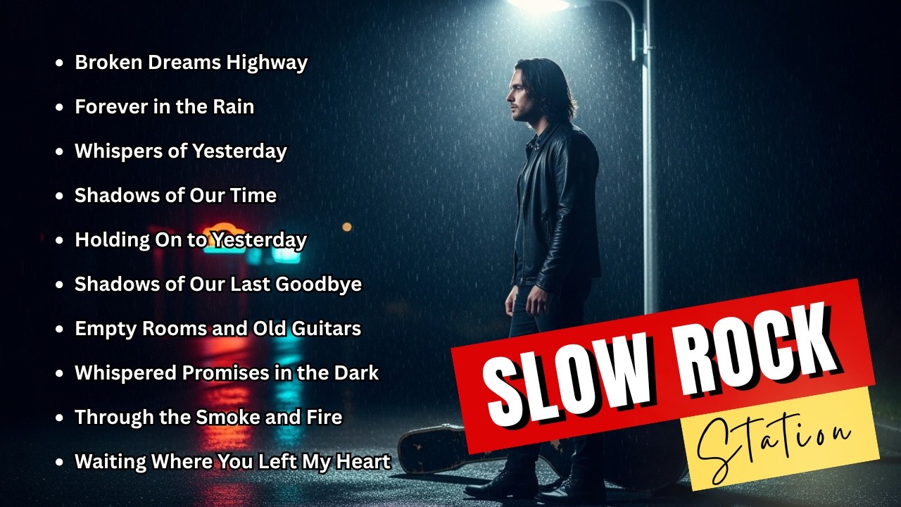 Romantic Slow Rock Ballads – Classic Rock Love Songs to Remember