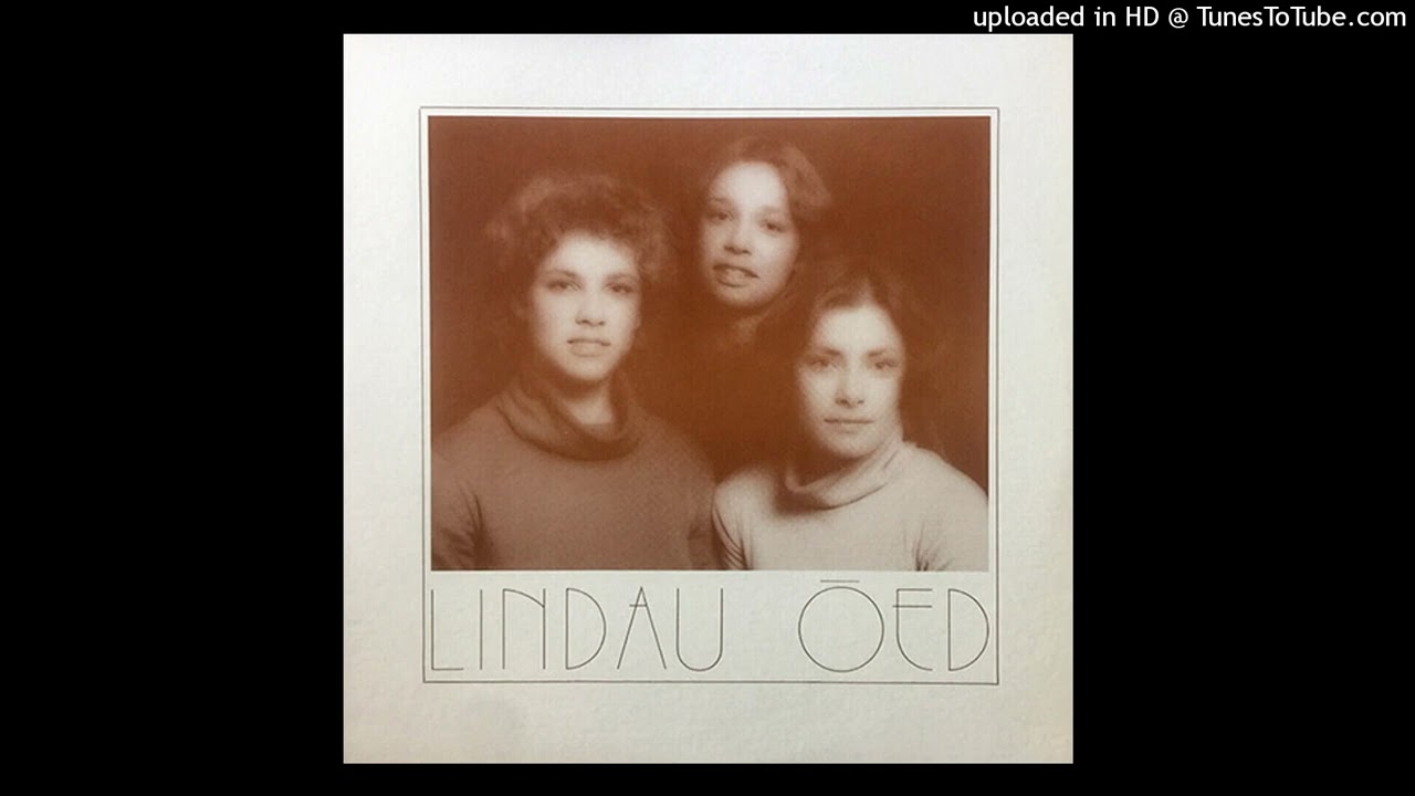 Lindau Õed –  Une Meenutus (Estonia/Canada 1976)