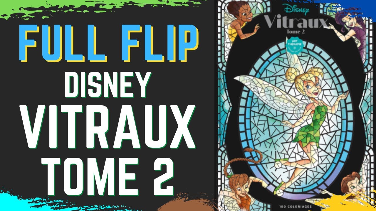 DISNEY VITRAUX Tome 2 By Hachette Heroes - IN DEPTH FLIP THROUGH