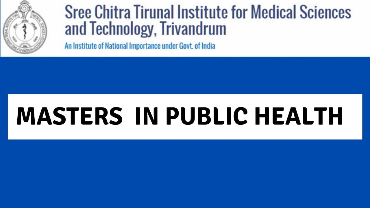 Sree chitra Tirunal institute MASTERS IN PUBLIC HEALTH#MPH#