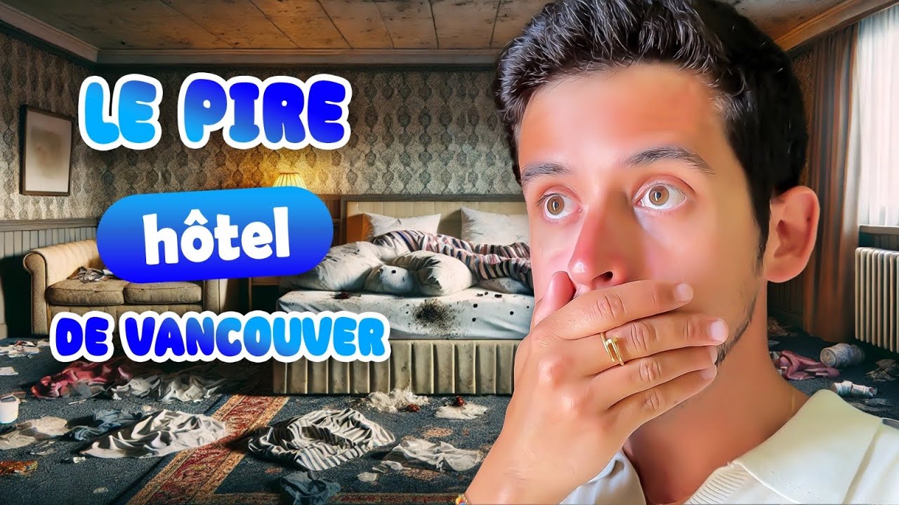 Episode 280 : Pire hôtel de Vancouver