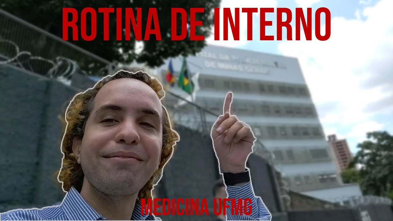 Minha Rotina de Interno de Medicina da UFMG