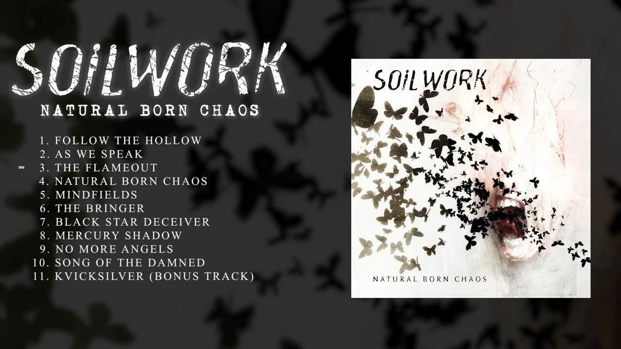 SOILWORK - Natural Born Chaos (OFFICIAL FULL ALBUM STREAM)