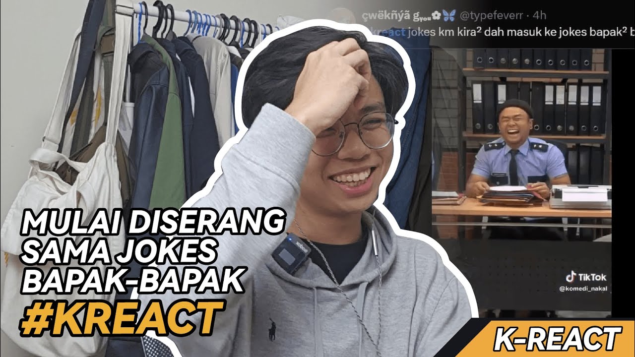 WADUH, APAKAH SUDAH MASANAY JOKES BAPAK-BAPAK ... ??!!! [K-REACT]