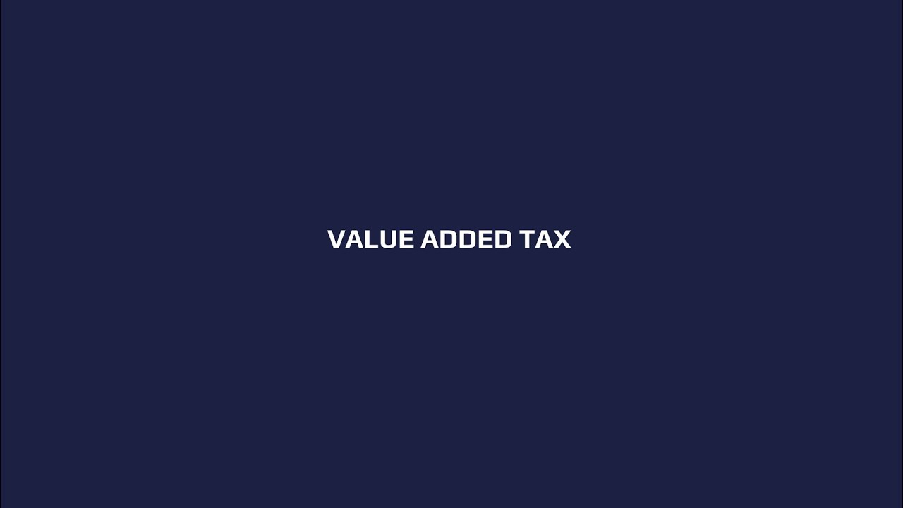  Value Added Tax (VAT)  | VAT Control Accounts Step By Step Guide 