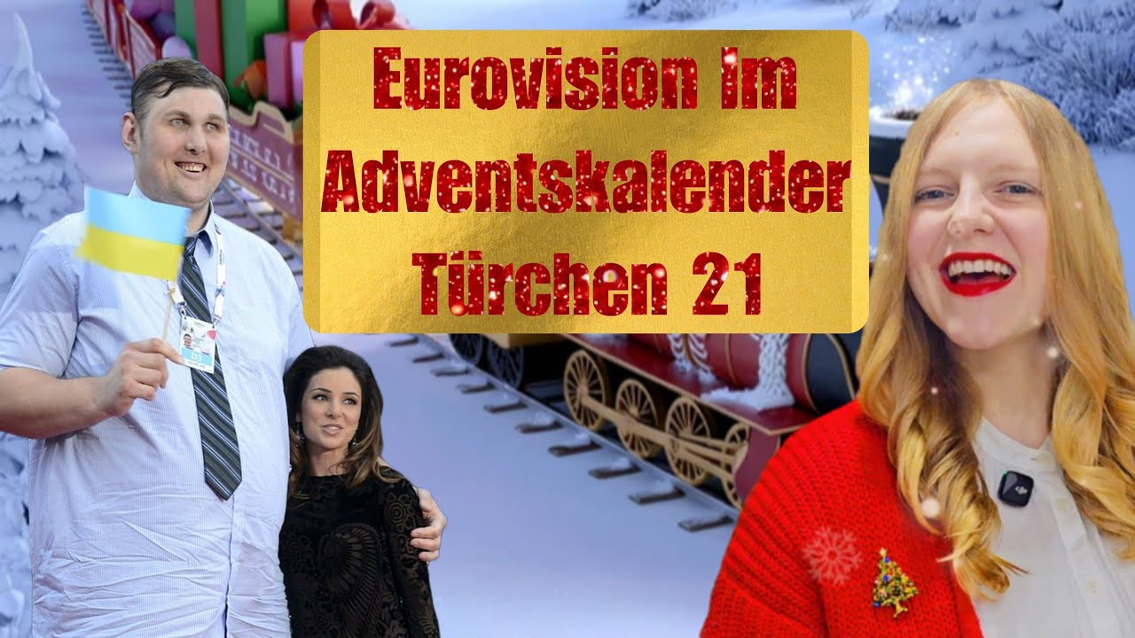 Eurovision Im Adventskalender - 21. Türchen