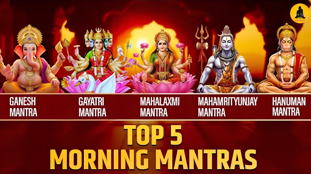 TOP 5 MORNING MANTRAS TO START YOUR DAY ON A HIGH NOTE | MANTRA FOR POSITIVE ENERGY AND GOOD LUCK