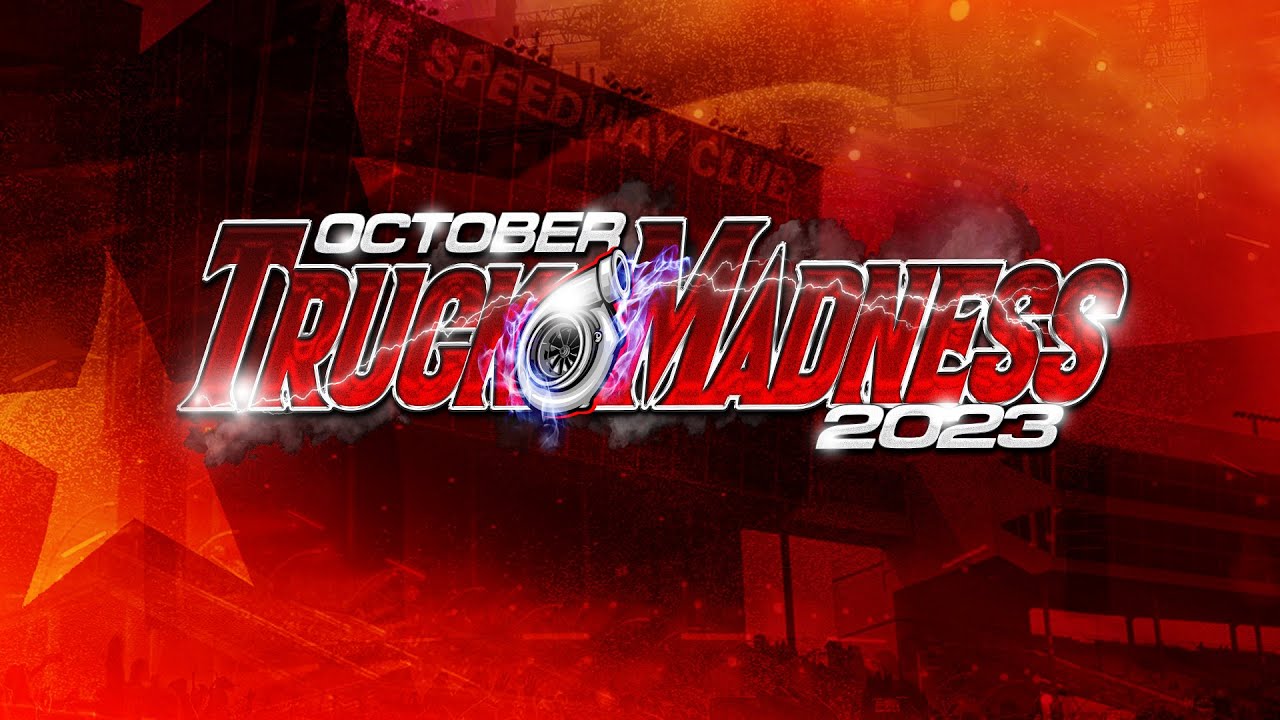 October Truck Madness Recap 2023