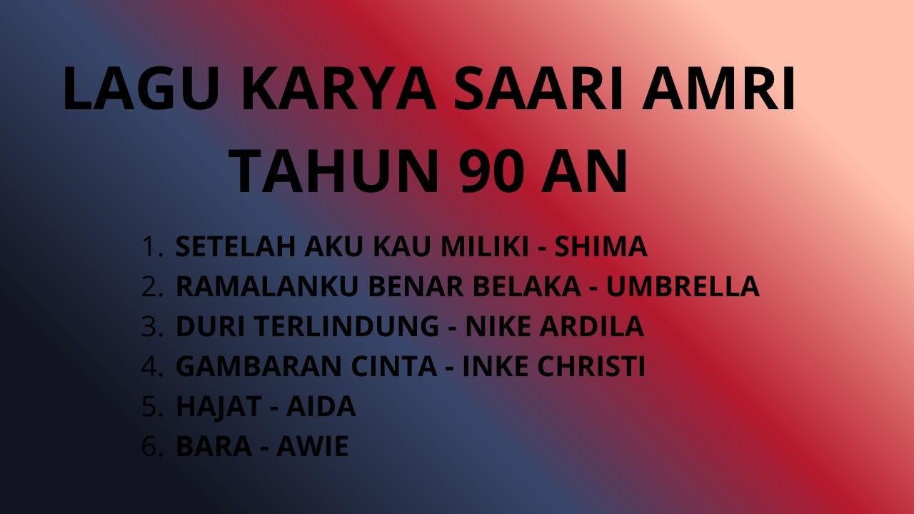 Lagu-lagu Emas Terbaik Karya SAARI AMRI