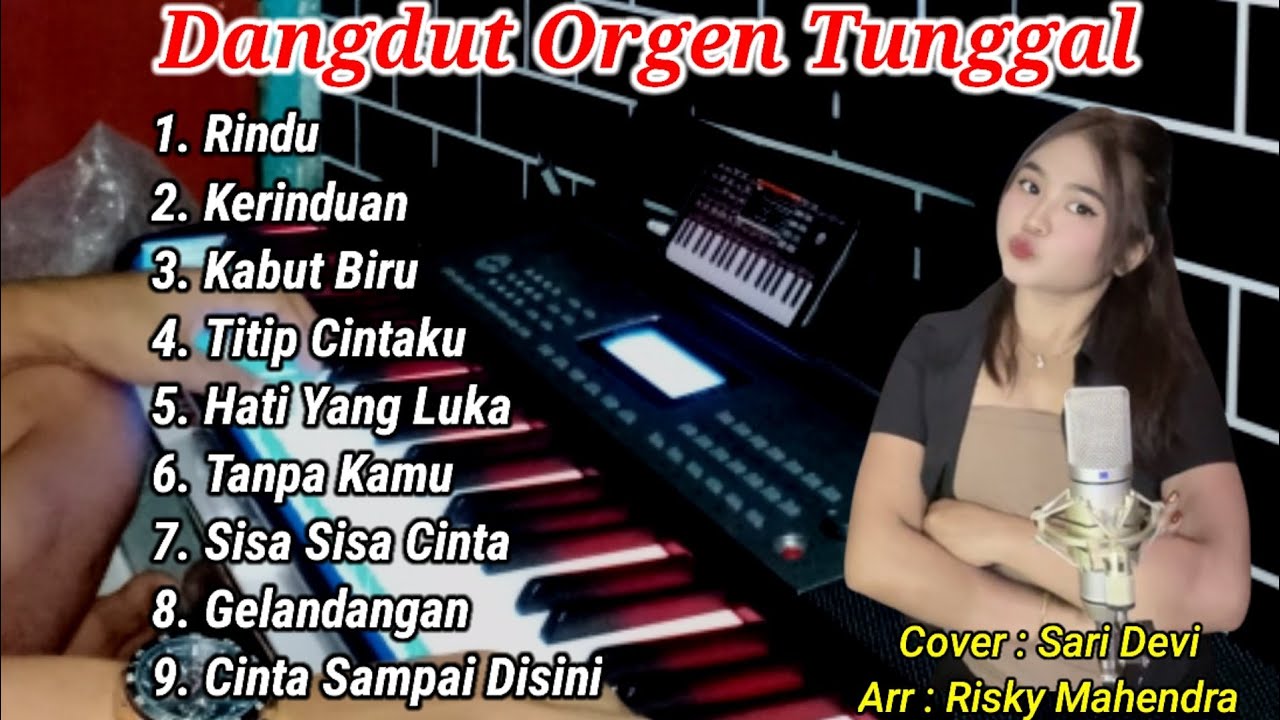 Dangdut Orgen Tunggal Terbaru Enak Buat Santai - Cover Sari Devi || Risky Mahendra 