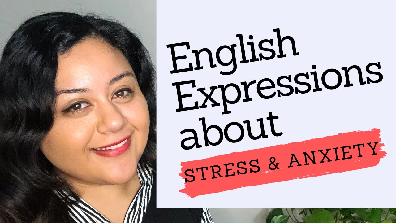 10 English Expressions about Stress & Anxiety (feeling overwhelmed) #englishexpressions