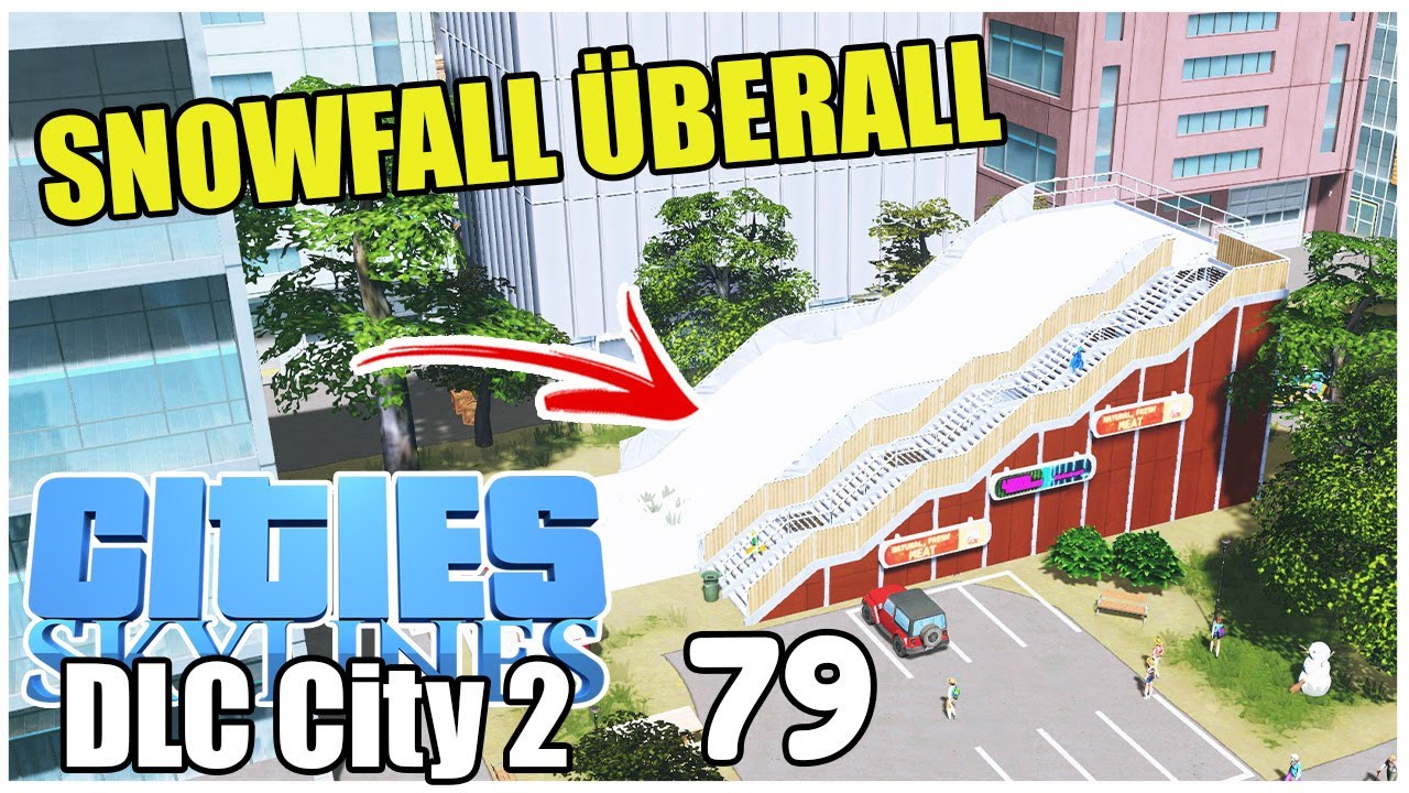 SNOWFALL GEBÄUDE [MOD] | Cities Skylines DLC City 79 | 4k/60FPS
