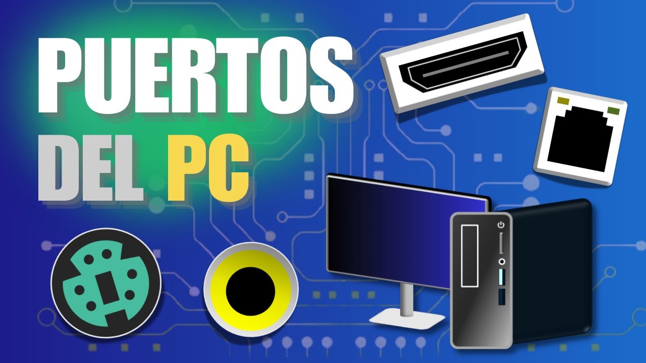 PUERTOS del ORDENADOR EXPLICADOS: QUÉ son, para QUÉ SIRVEN, TIPOS... HDMI, SATA, ETHERNET Y MÁS