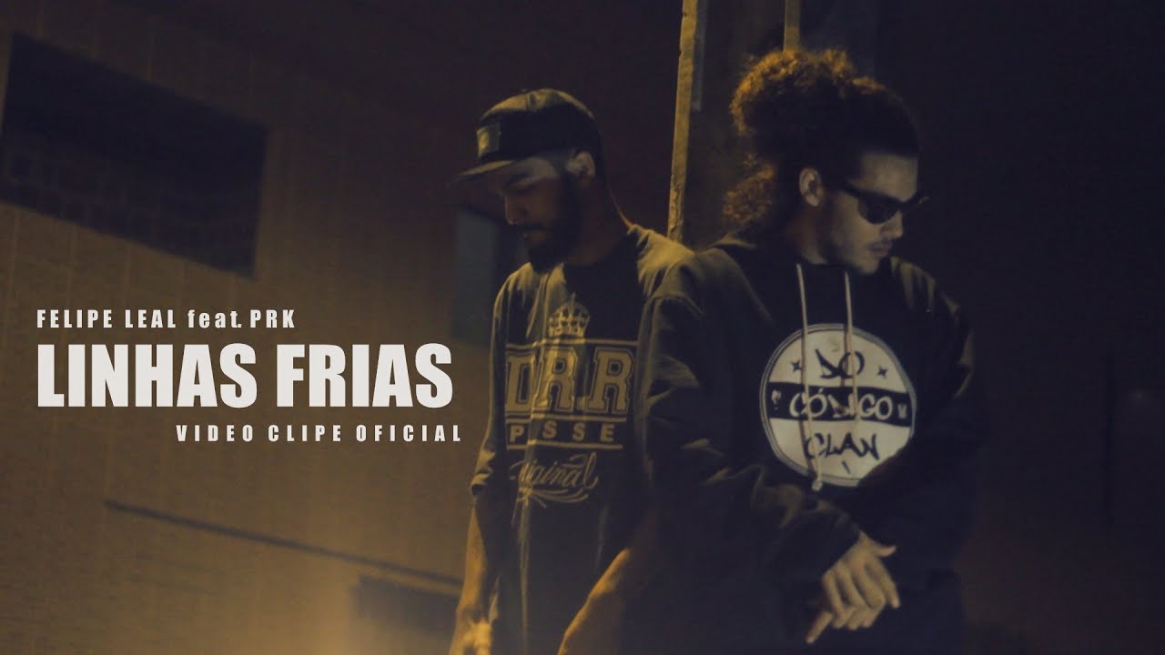 Felipe Leal feat. PRK - Linhas Frias (Videoclipe Oficial)