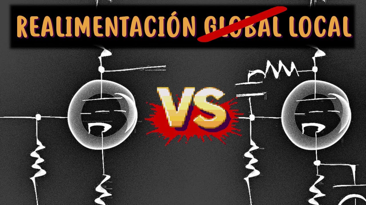 Realimentaci&oacute;n local. Lo b&aacute;sico y lo no tan b&aacute;sico. &iexcl;Imprescindible!