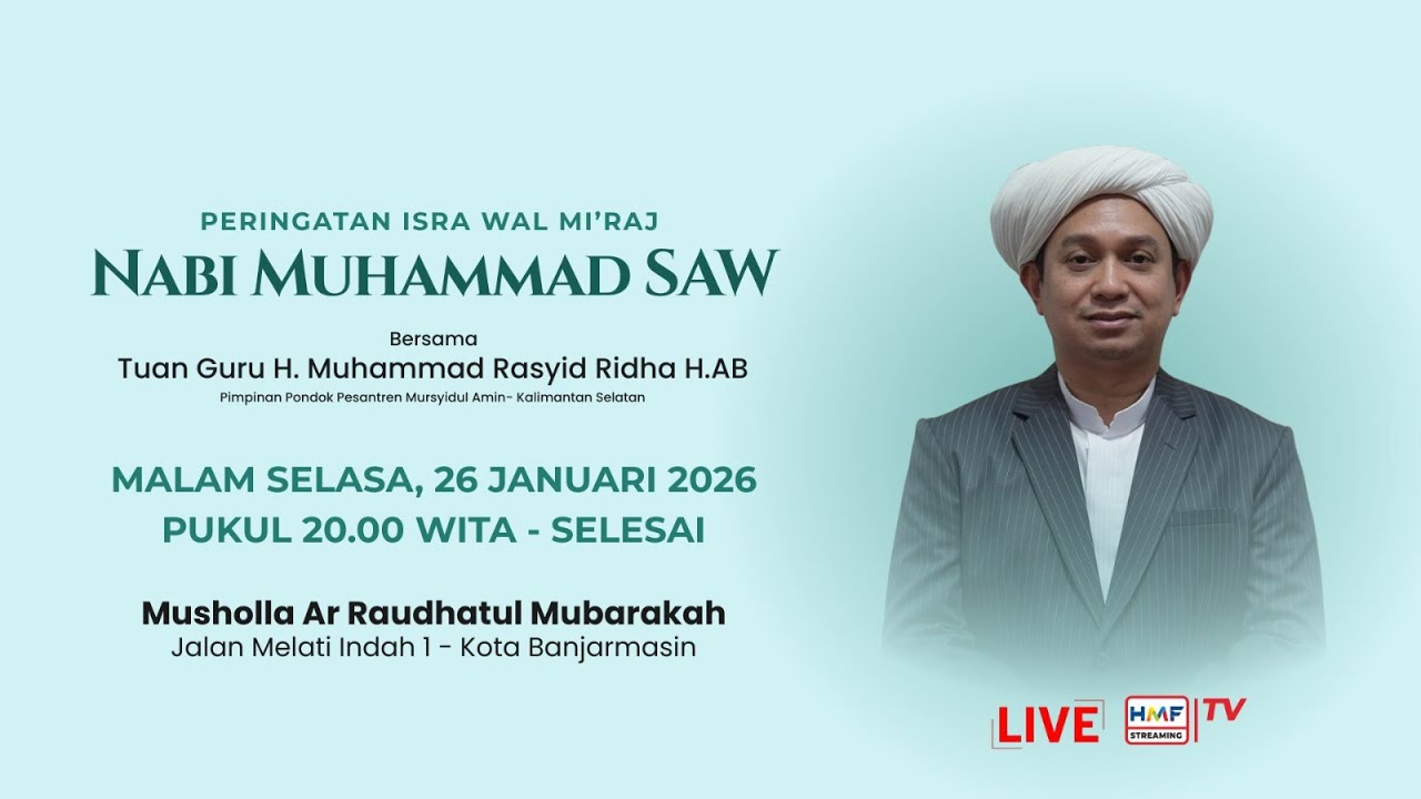 LIVE  |  PERINGATAN ISRA WAL MI'RAJ RASULULLAH SAW SERTA HAUL ABAH GURU SEKUMPUL KE 21
