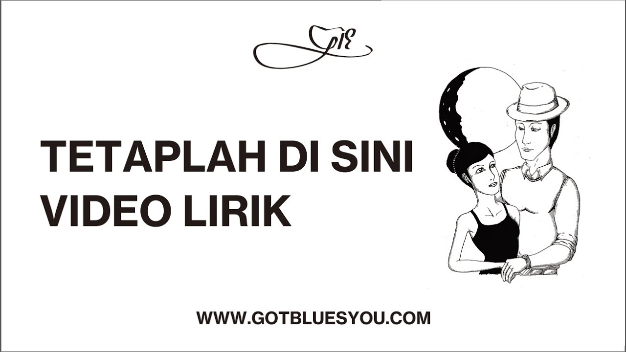 Gie - Tetaplah di Sini (Video Lirik)
