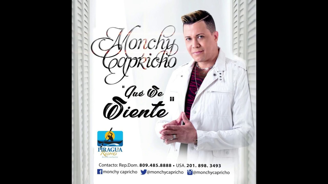 Monchy Capricho - Que Se Siente - 2018