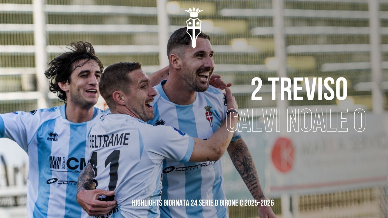 TREVISO Vs CALVI NOALE - HIGHLIGHTS - Giornata 24 serie d girone c 2025-2026