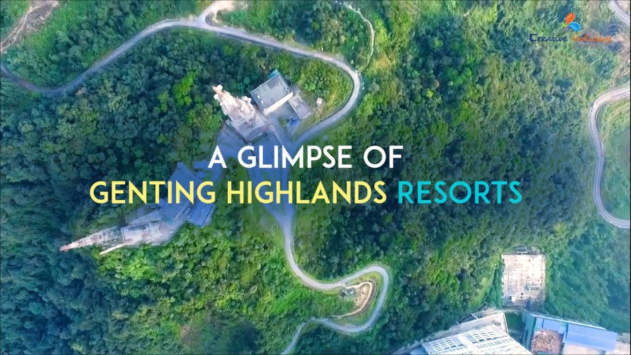 Malaysia Genting Highlands Resorts Glimpse - Creative Holidays India