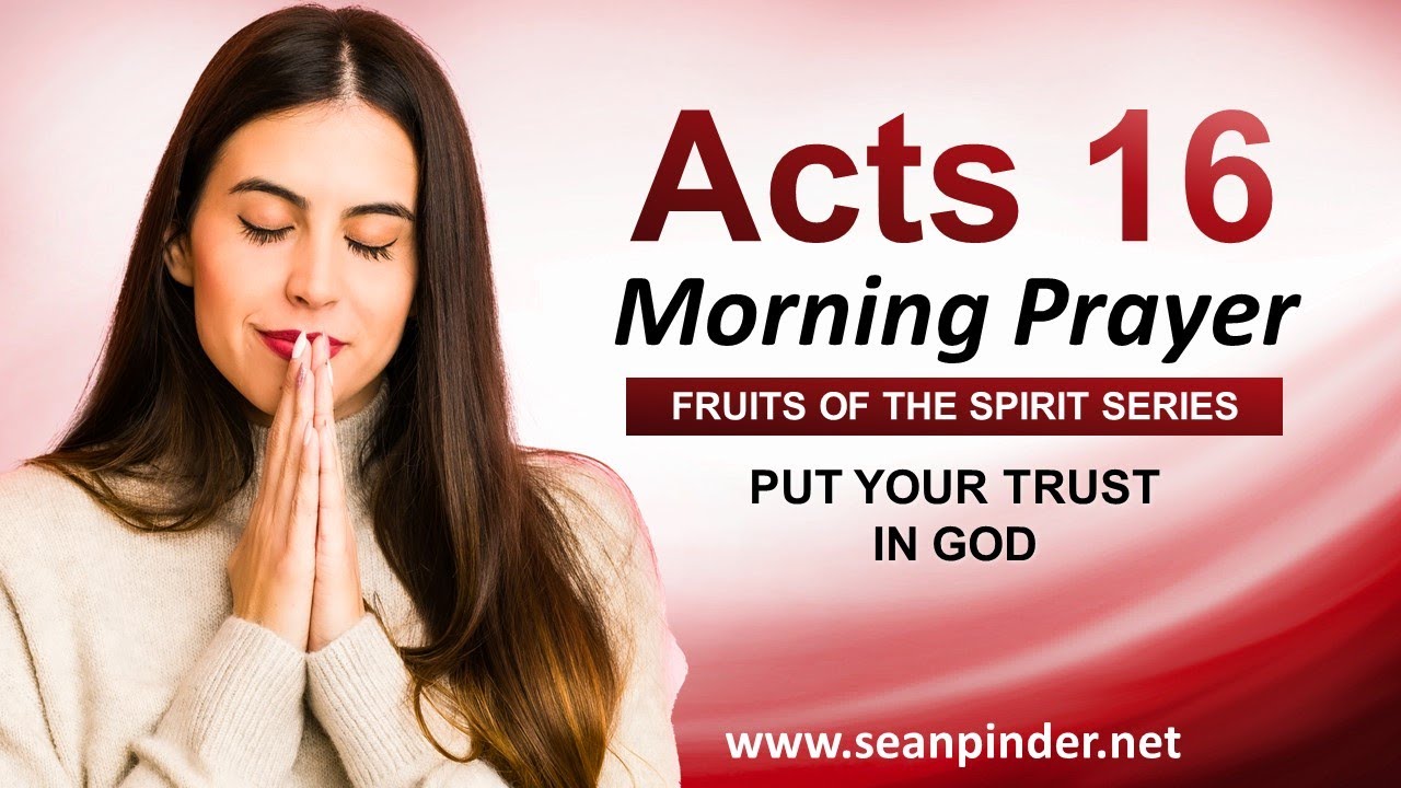 Put Your TRUST in GOD - Morning Prayer