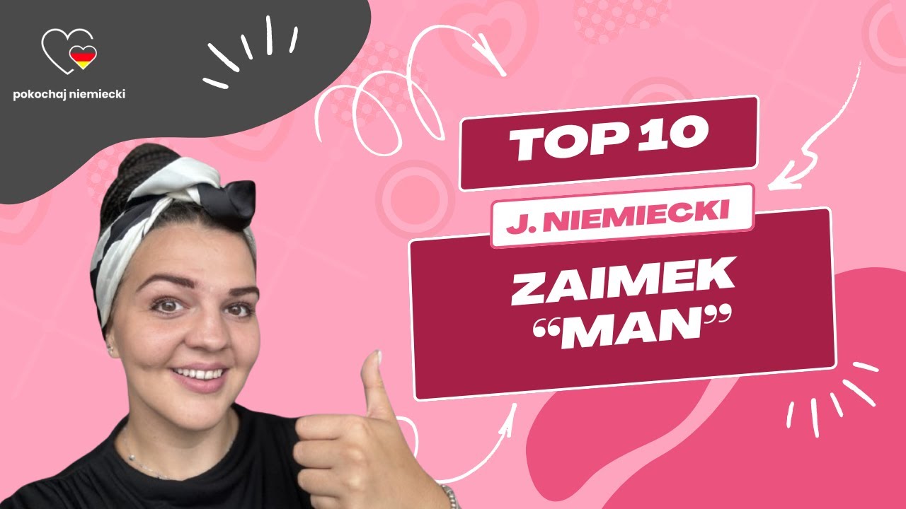 Jak używać zaimka “man” w języku niemieckim? - Niemiecki dla początkujących i zaawansowanych też :).
