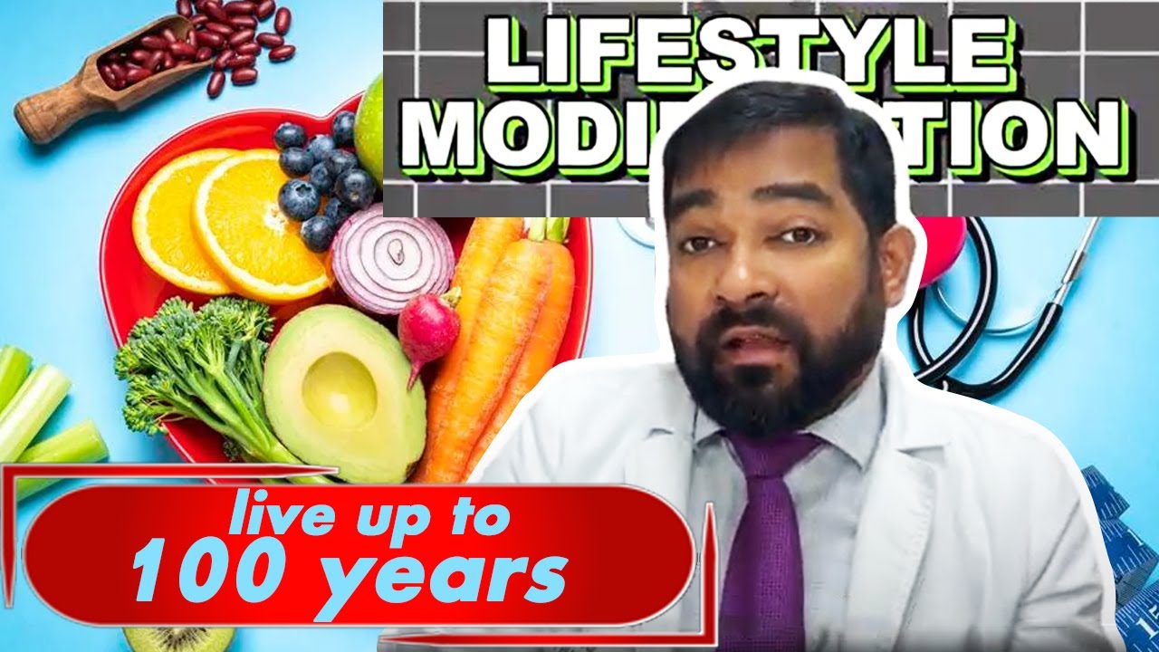 How you can live 100 years improving lifestyle modification | Dr Haque