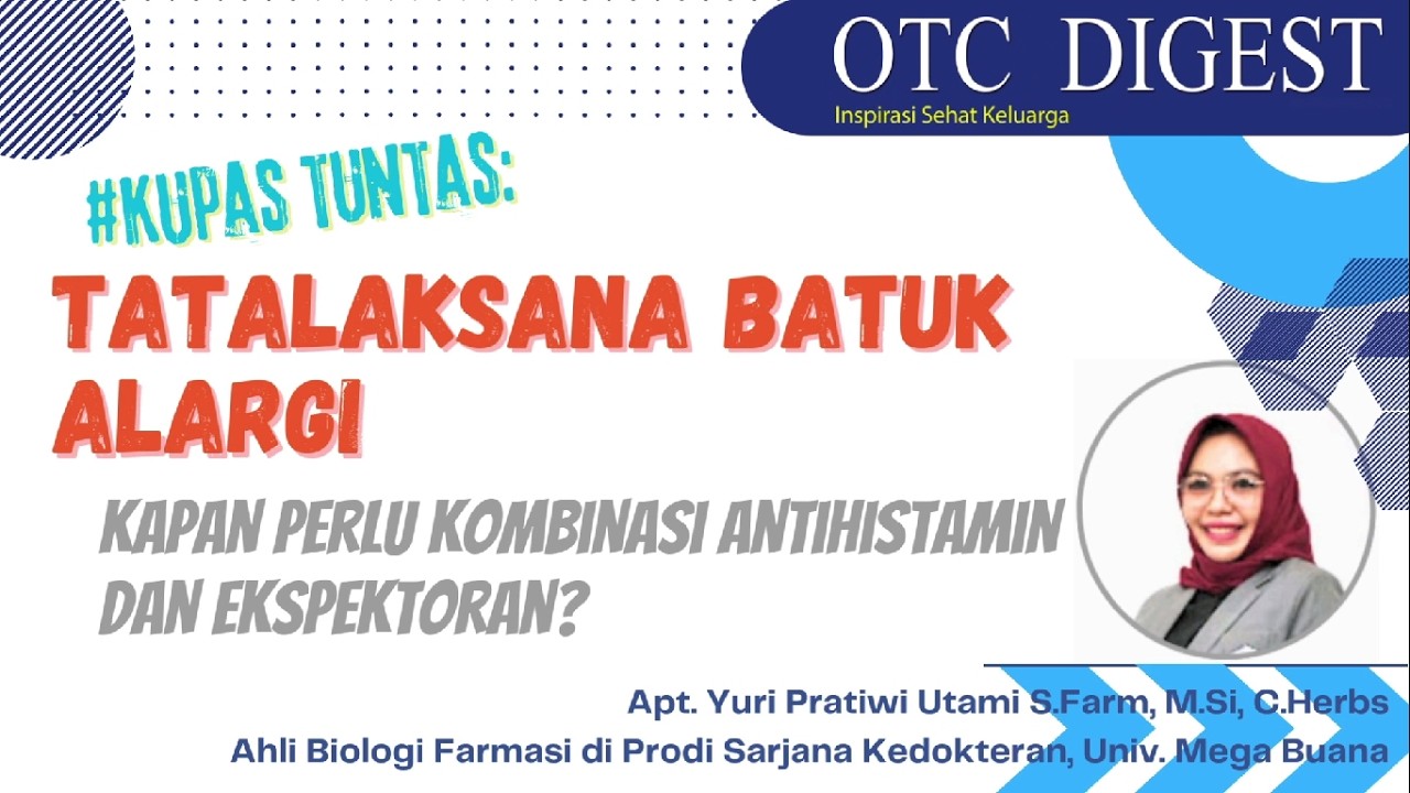 Tatalaksana Batuk Alergi: Kapan Perlu Kombinasi Antihistamin & Ekspektoran?