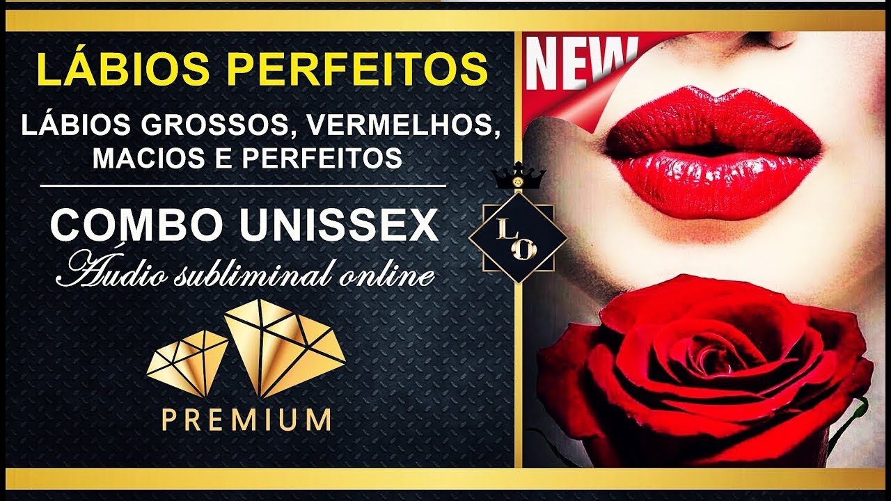 Obtenha l&aacute;bios grossos, vermelhos e macios naturalmente  - &Aacute;udio SUBLIMINAL
