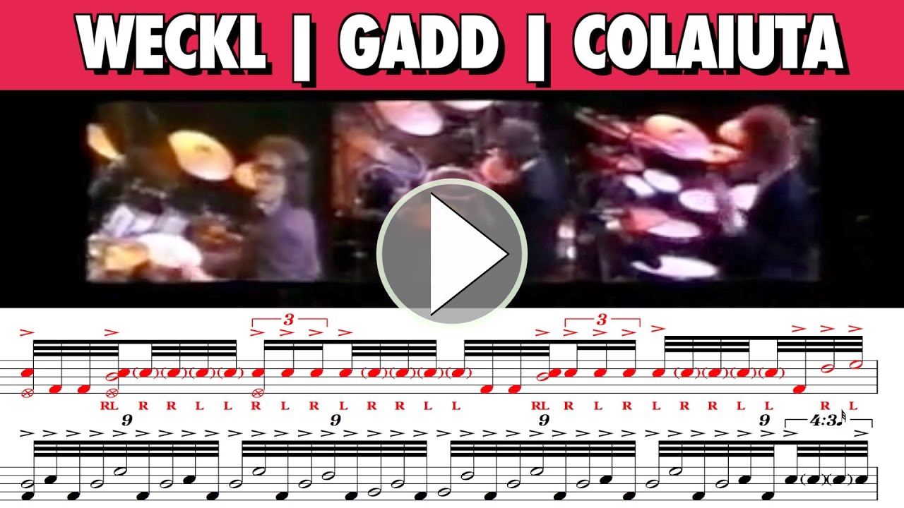 Dave Weckl, Steve Gadd, & Vinnie Colaiuta - FULL DRUM TRANSCRIPTION!