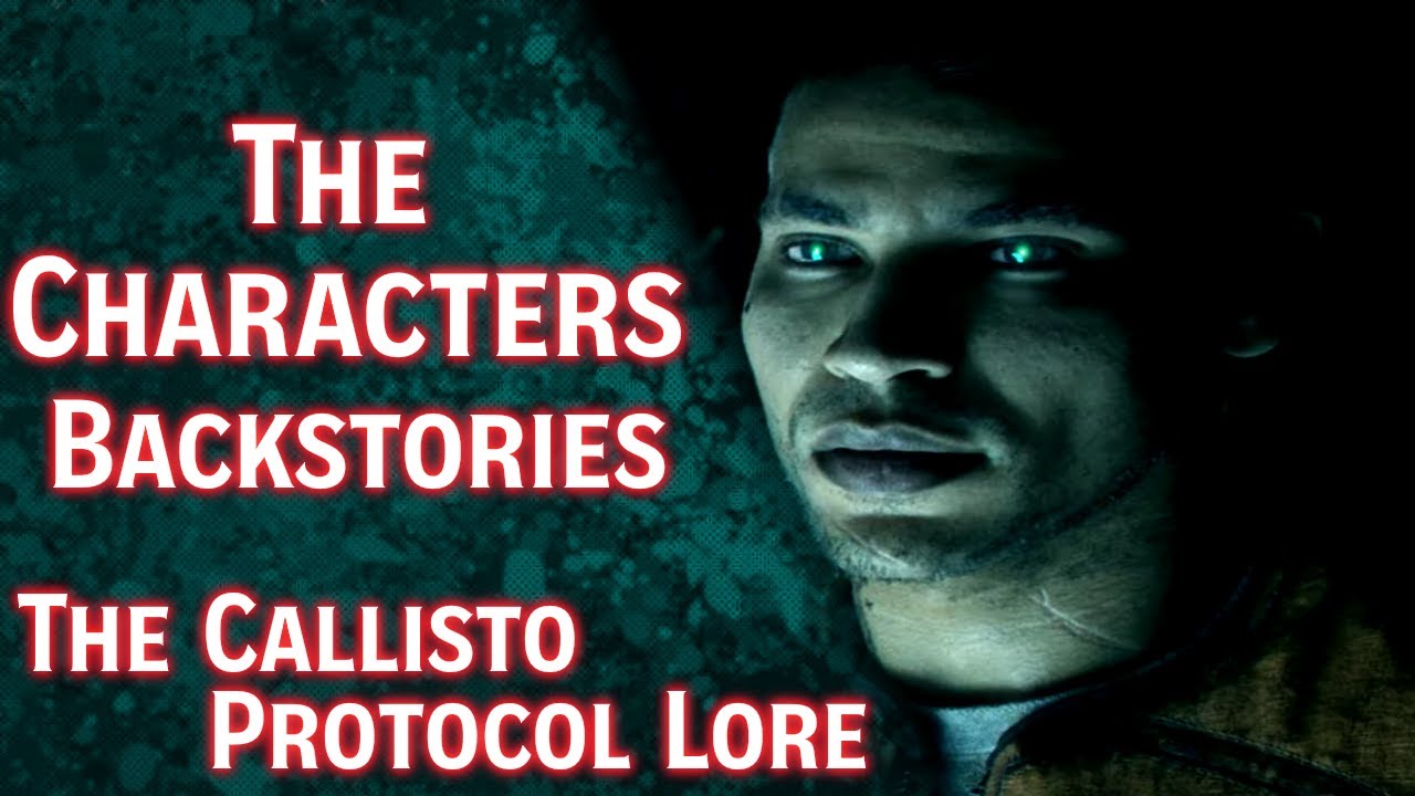 The 42 Characters Of The Callisto Protocol Explored | Lore