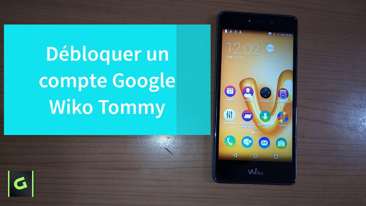 Débloquer un compte Google  Wiko Tommy Android 6.0.1 Remove FRP