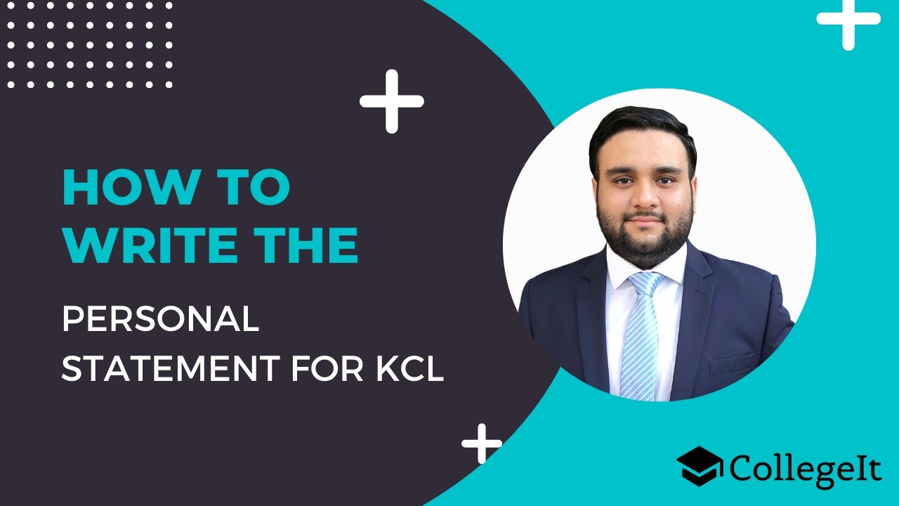 How to write the personal statement for an LLM at KCL