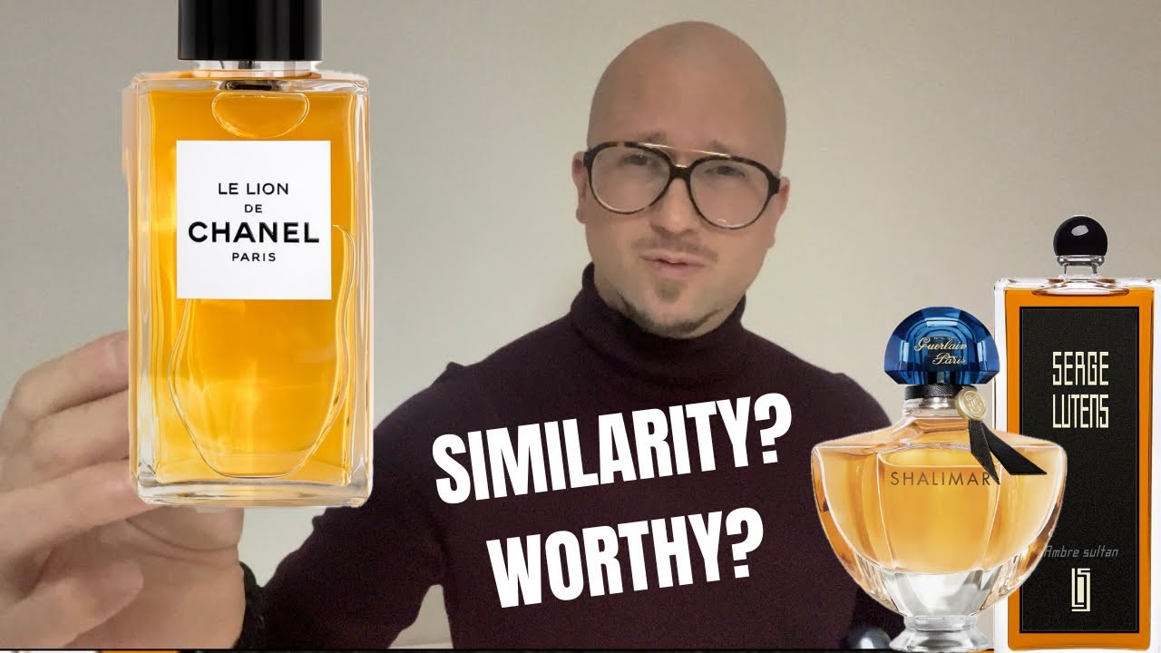 CHANEL LE LION Les Exclusifs comparison with SHALIMAR and AMBRE SULTAN