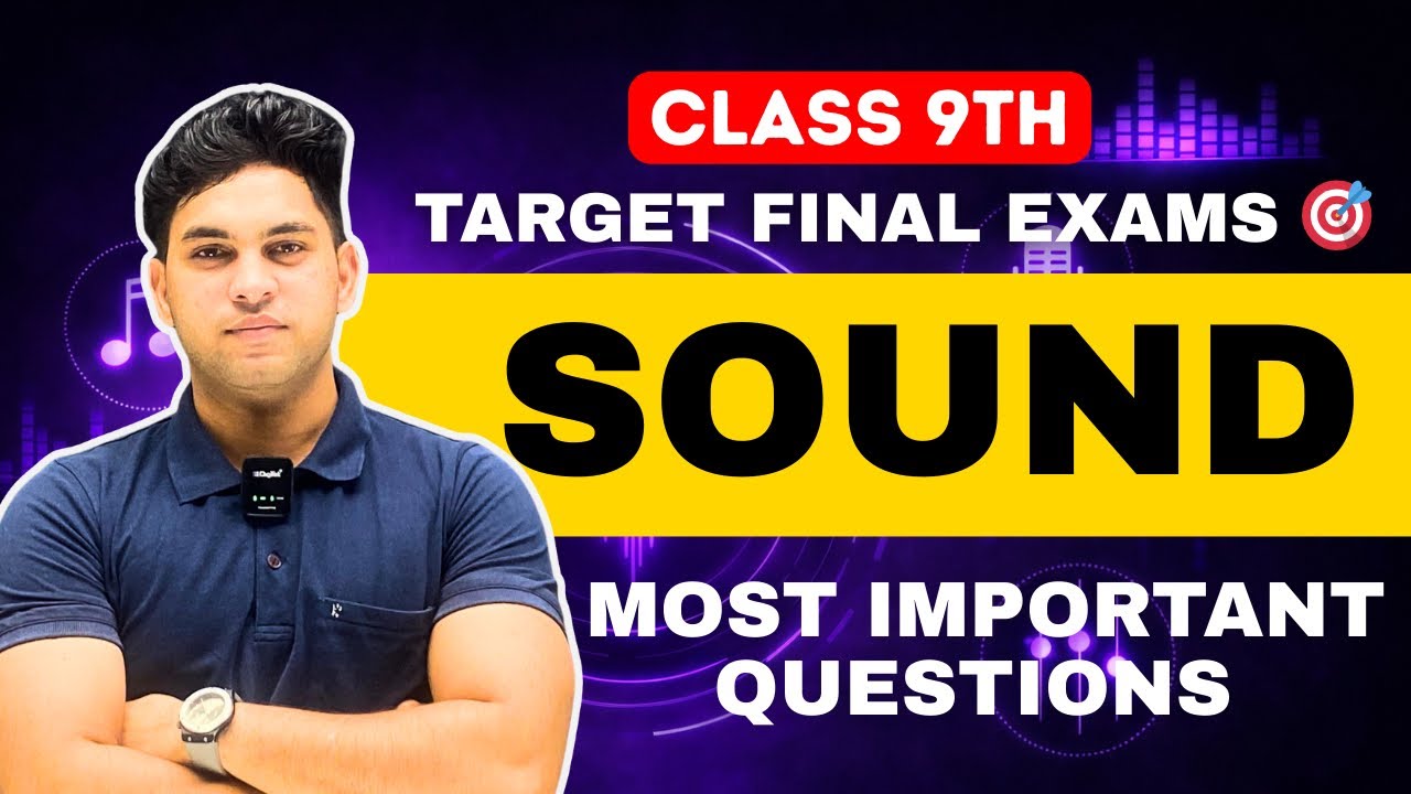 CH- SOUND | MOST IMPORTANT QUESTIONS 🔥 | CLASS :- 9TH | BY VIVEK SIR 