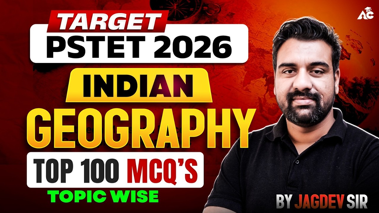 PSTET 2026 Indian Geography | Top 100 MCQs | Topic Wise | Jagdev Sir