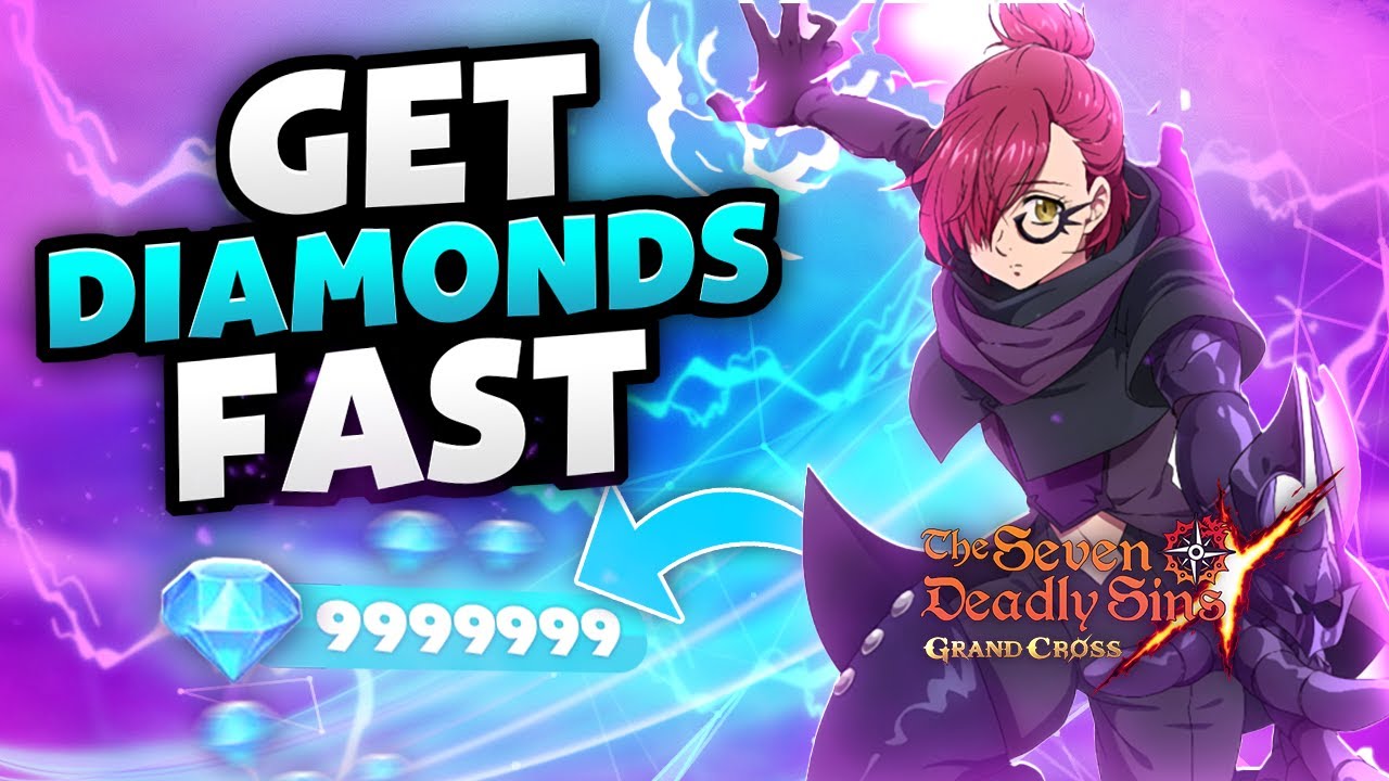 How To Get DIAMONDS in 7DS Grand Cross FAST 2021!! *Working Tutorial* Seven Deadly Sins Diamond Farm