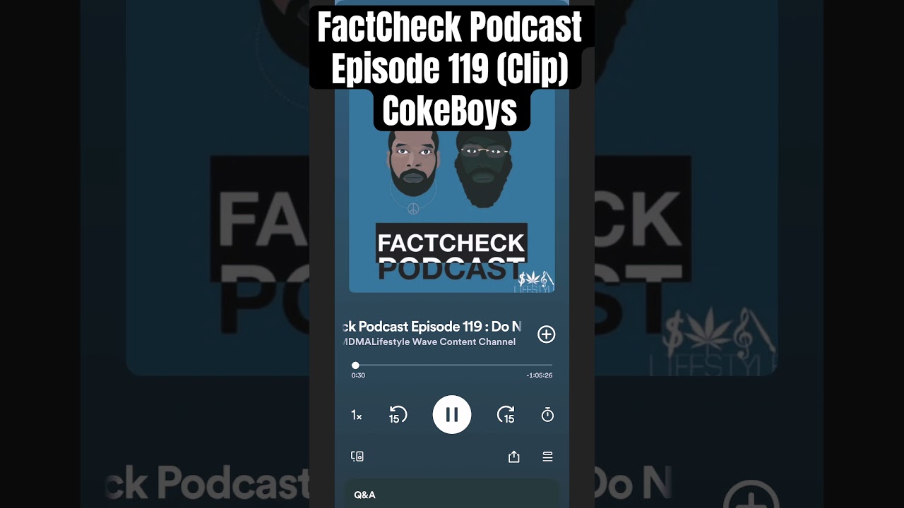 FactCheck Podcast Episode 119 (Clip) CokeBoys