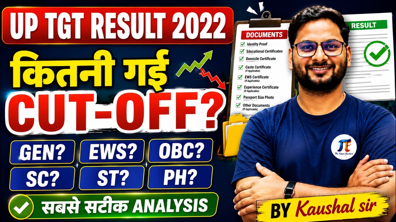 UP TGT Result 2022 Final Cut Off 2026 Category Wise Expected Cut Off (GEN/EWS/OBC/SC/ST/PH) Kaushal