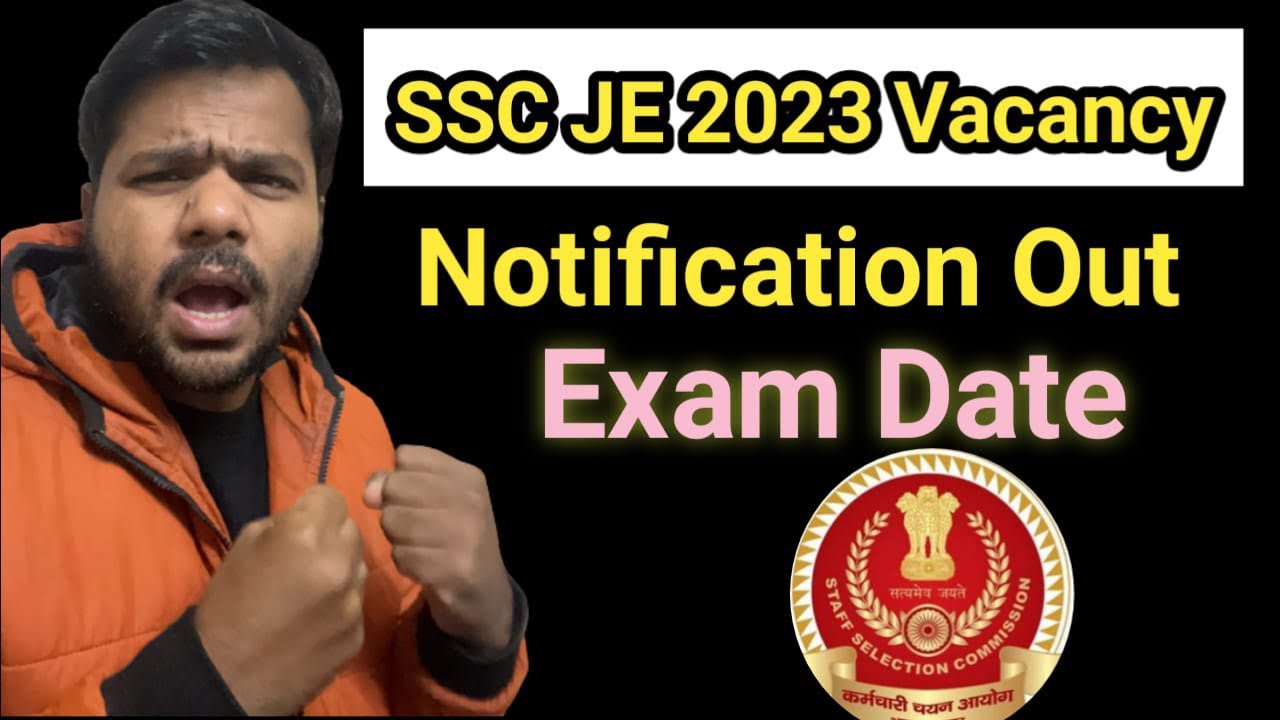 Big Breaking: SSC JE 2023 New Vacancy&rsquo;s Notifications out