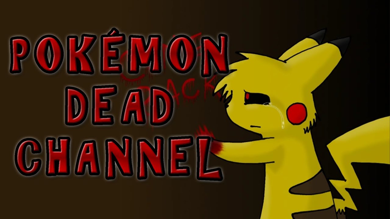 POKÉMON DEAD CHANNEL (CREEPYPASTA) +16