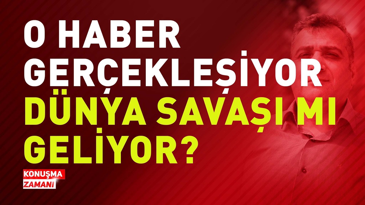 O HABER GERÇEKLEŞİYOR DÜNYA SAVAŞI MI GELİYOR? | KONUŞMA ZAMANI #ABDisrailİRANsavaşı #Türkiye