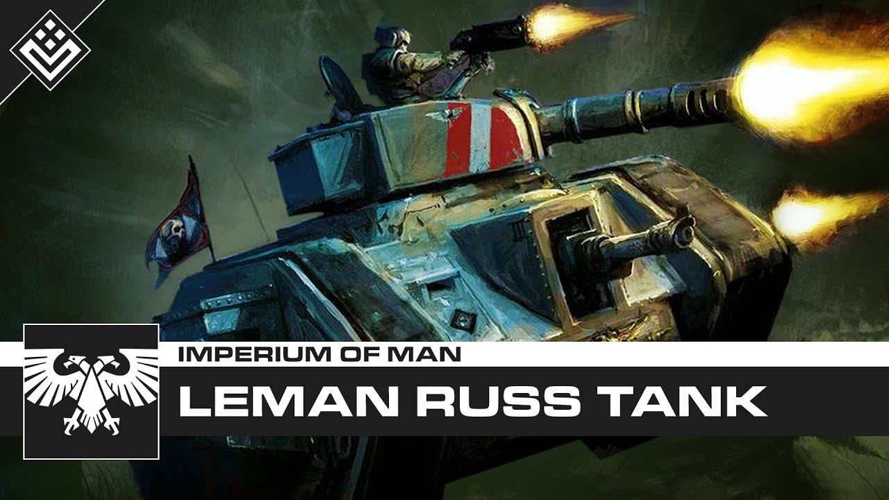 Боевой танк «Леман Русс» | Warhammer 40,000