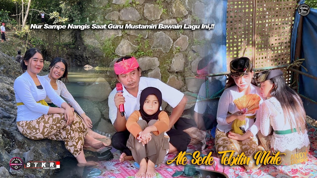 Nur Sampe Nangis Saat Guru Mustamin Bawain Lagu Ini,!! Ate Sede Tebilin Mate - Temu Karya 05