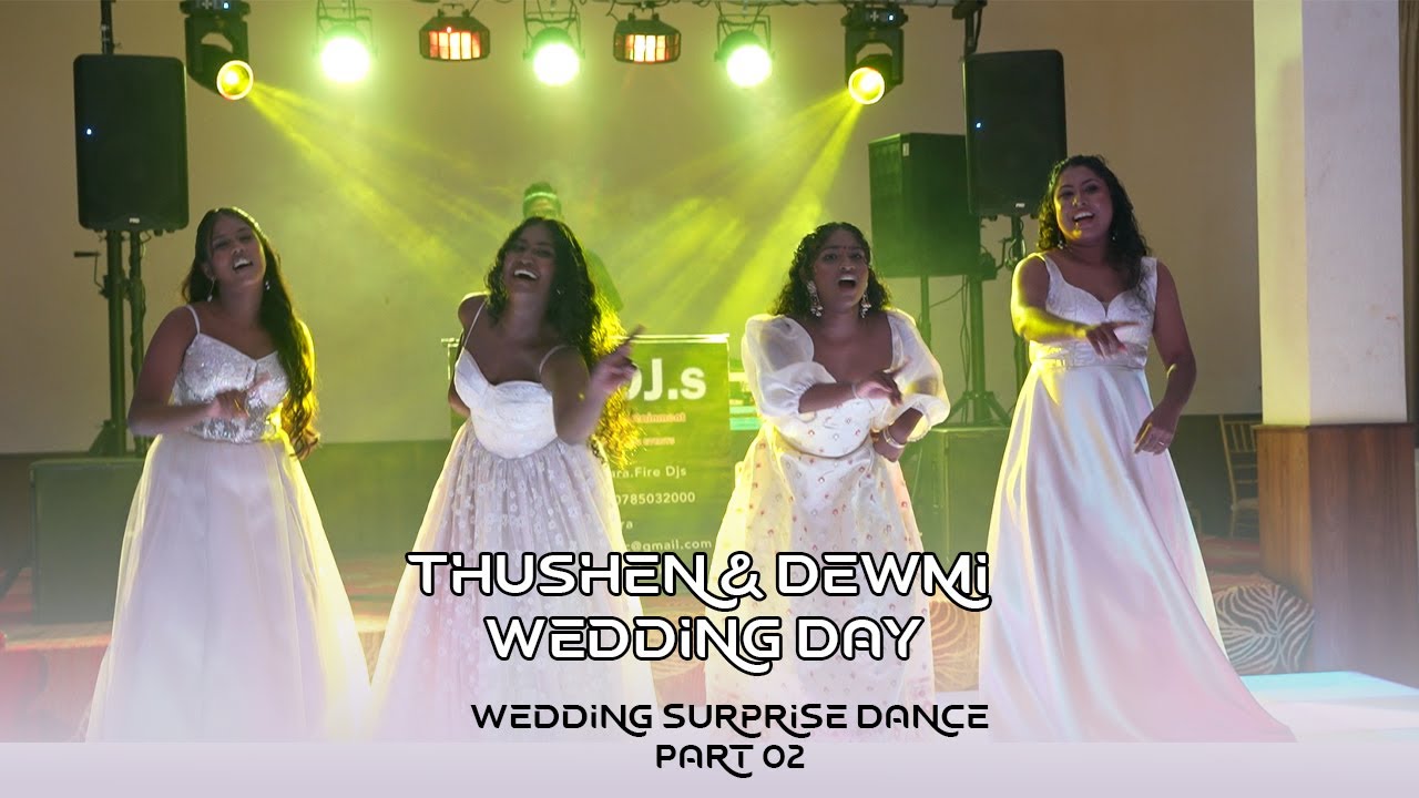 Thushen & Dewmi Wdding Dance Part 02