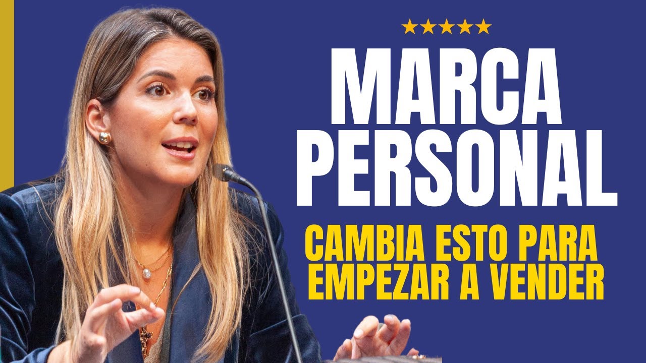 ⭐ C&oacute;mo tener una MARCA PERSONAL exitosa ( y que venda ): Estrategia INFALIBLE ⭐