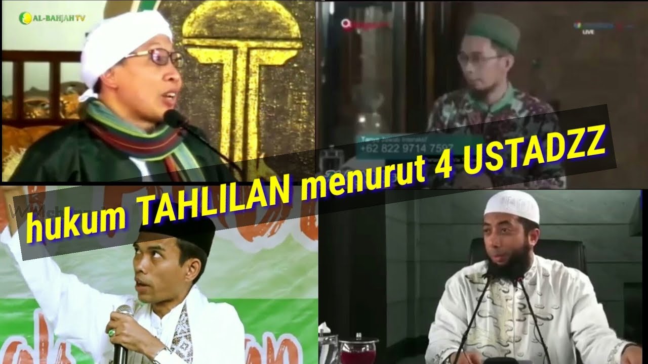 Hukum TAHLILAN menurut Ust Adi Hidayat,Buya Yahya,Ust Khalid,Ust Abdusshomad